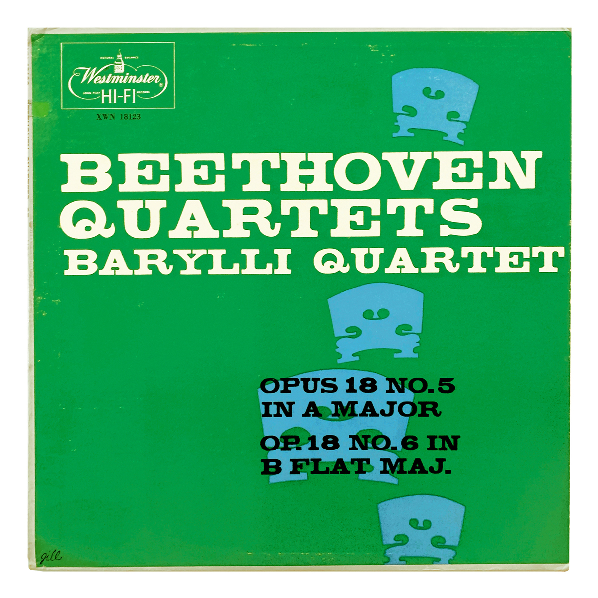 Westminster XWN 18123 Ludwig van Beethoven - Quartet No.5 in A major, Op.18; Quartet No.6 in B flat major, Op.18 Barylli Quartet Design: Bob Gill (credited)