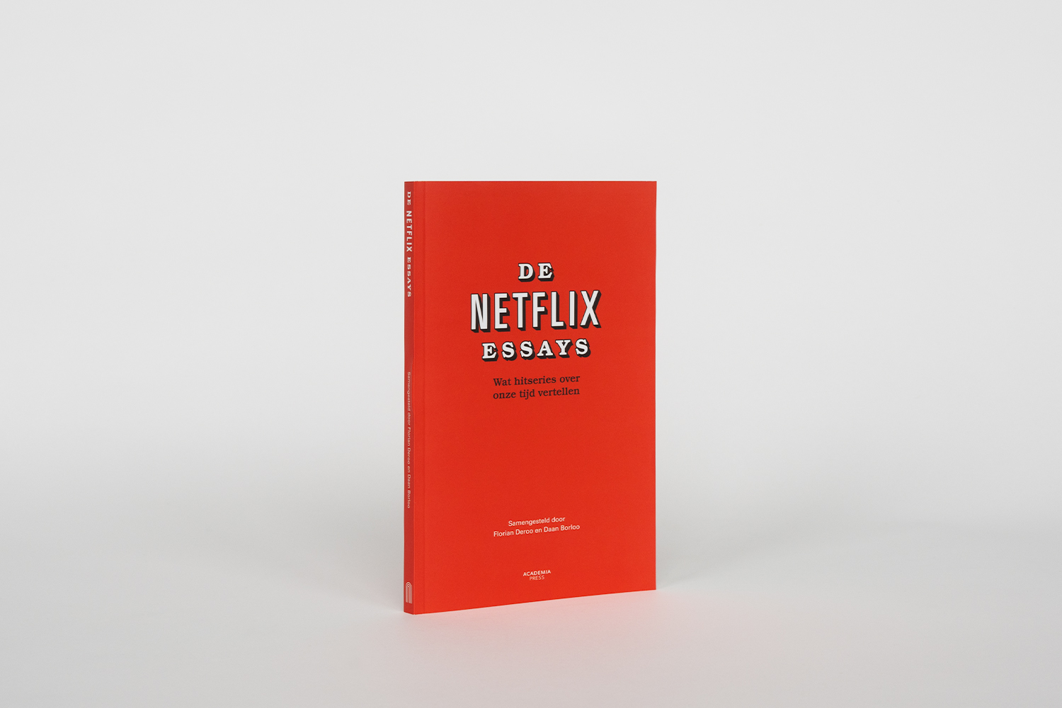 De Netflix Essays, Florian Deroo & Daan Borloo, Published by Academia Press