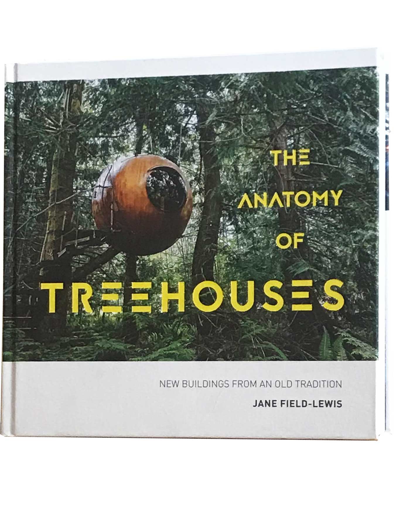 THE ANATOMY OF TREEHOUSESBY JANE FIELD-LEWISHALF TREE HOUSE