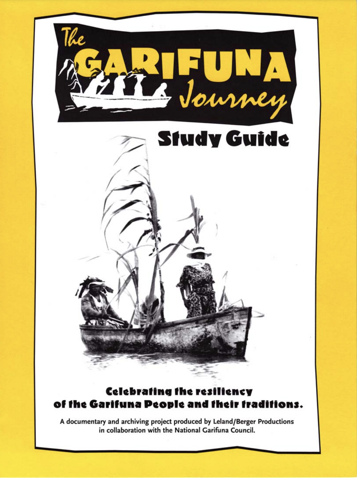 South America - The Garifuna Journey Study Guide