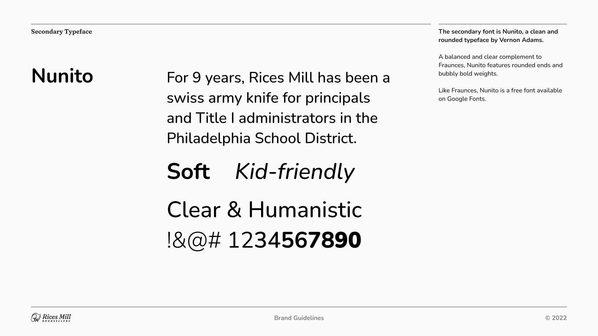 Typography slide - Secondary typeface: "The secondary font is Nunito, a clean and rounded typeface by Vernon Adams. A balanced and clear complement to Fraunces, Nunito features rounded ends and bubbly bold weights. Like Fraunces, Nunito is a free font available on Google Fonts."