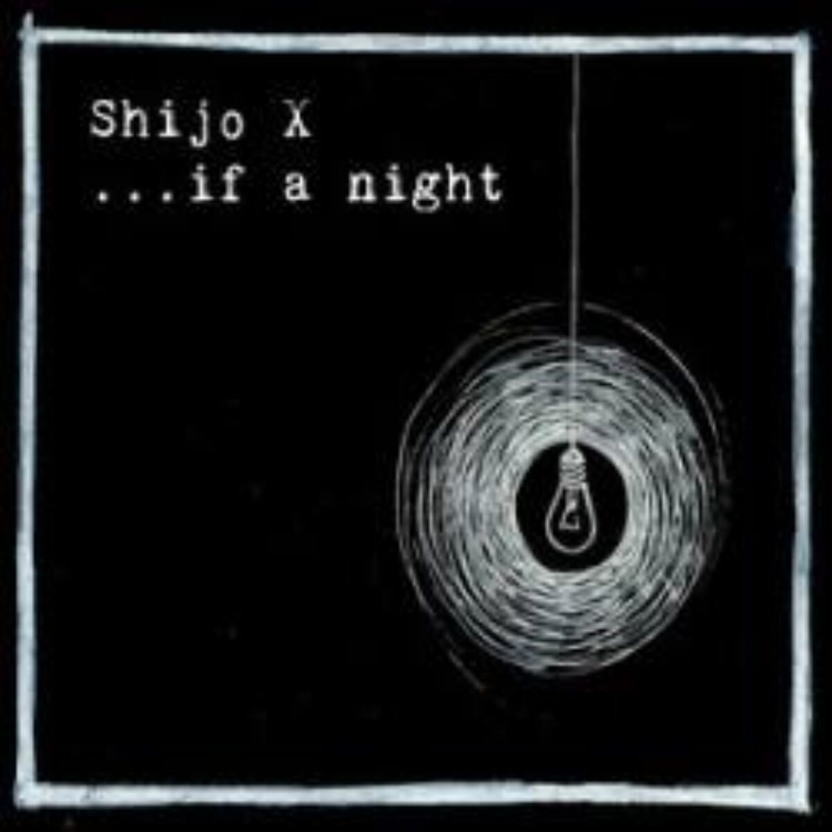 2012 | Shijo X - If i night (r+m+M)