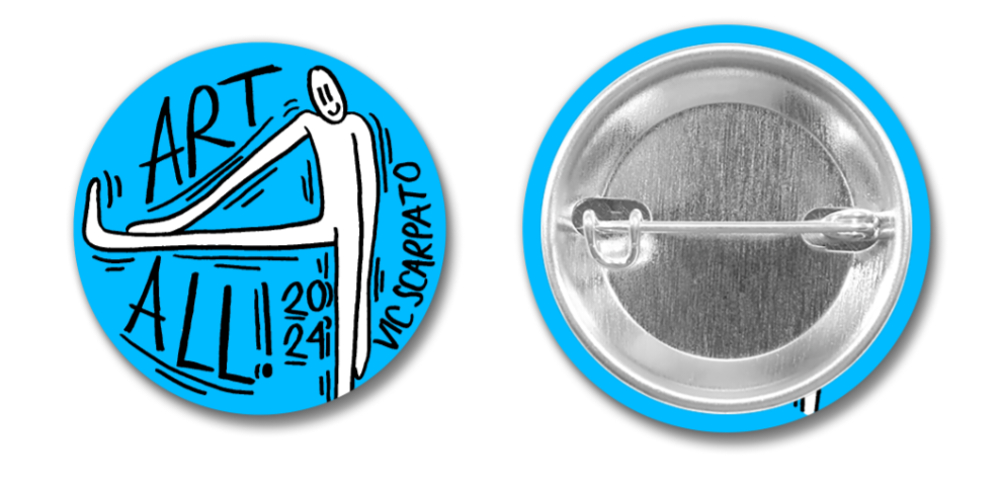 Vic Scarpato, ART 4 ALL (FREE 2 TAKE), printed illustration on metal backed buttons, 1 ½ in. in diameter, 2024
