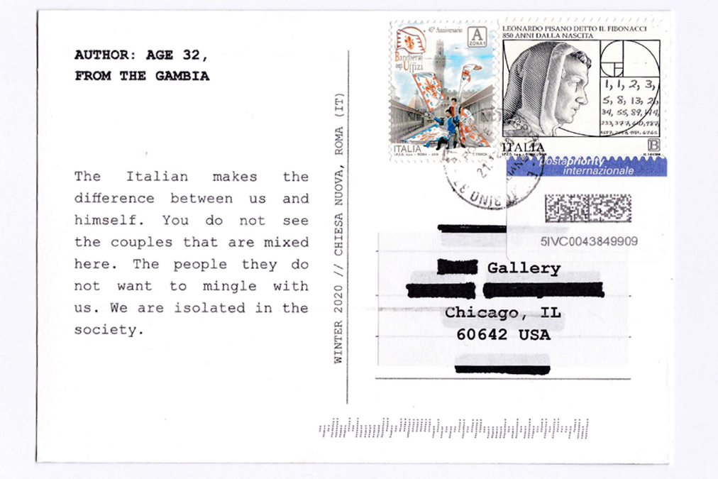 Postcard “Isolated,” ed.2. Text by I.S. Age 32, from The Gambia (Mandinka). COLLECTION 01: Rejections// Chapter 01.1 “Social Rejections.” Workshop in Rome IT. Displayed using original postage stamps, sent by mail from Turin IT to Chicago USA in 2020.