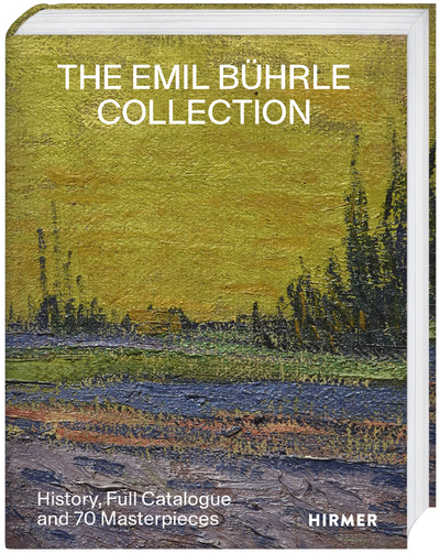 The Emil Bührle Collection, Hirmer 2021 (copyediting, proofreading)