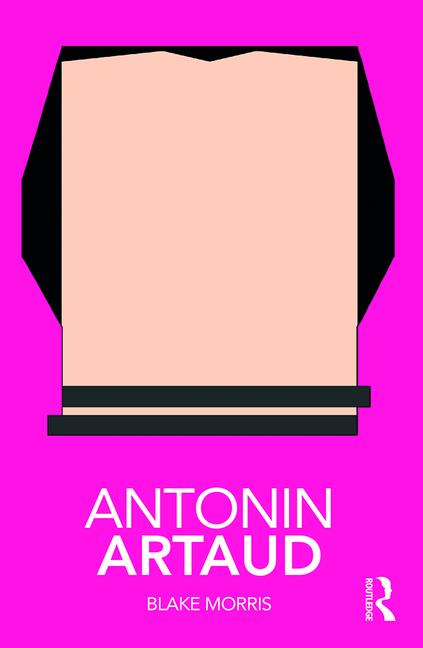 Published as part of Routledge’s Performance Practitioner Series (2022), The book offers a practice-based overview of the works of Antonin Artaud.