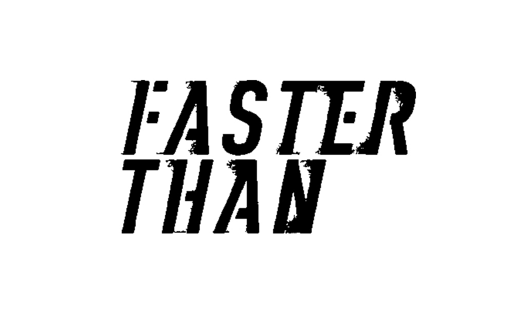 Faster Than Stories  ︎