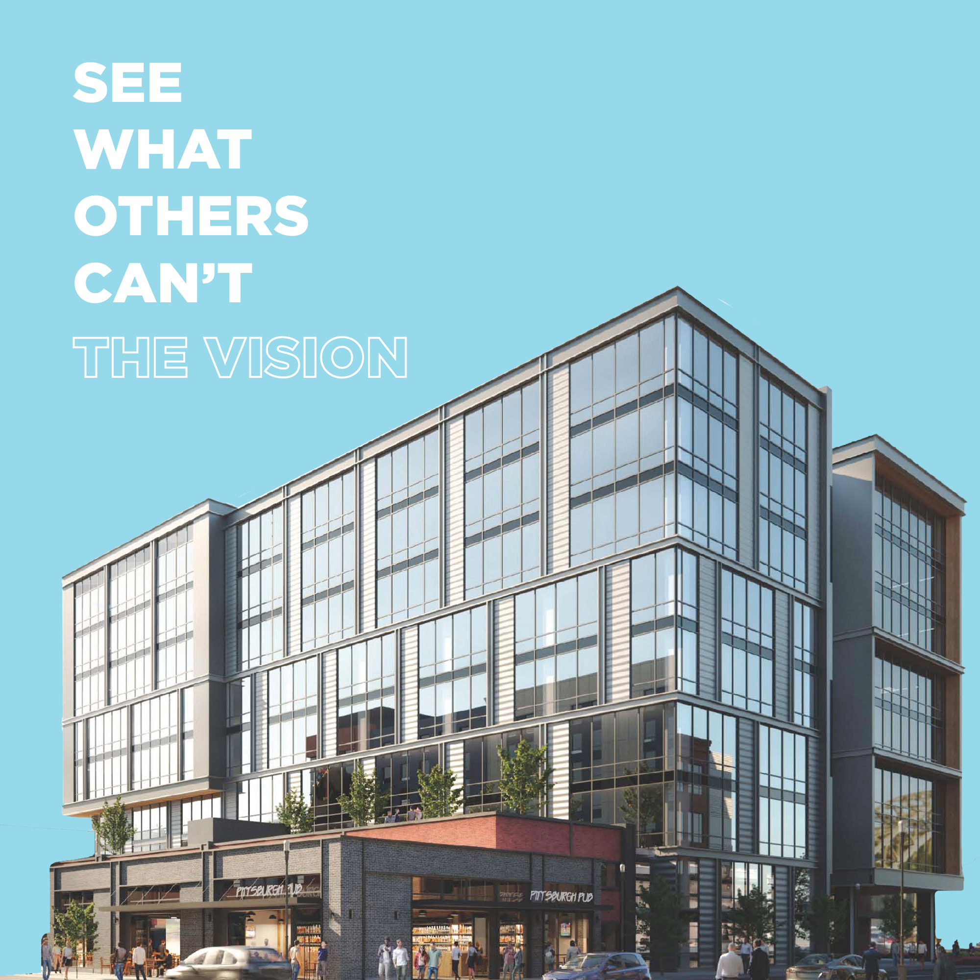 "See what others can't" The Vision building photo and quote