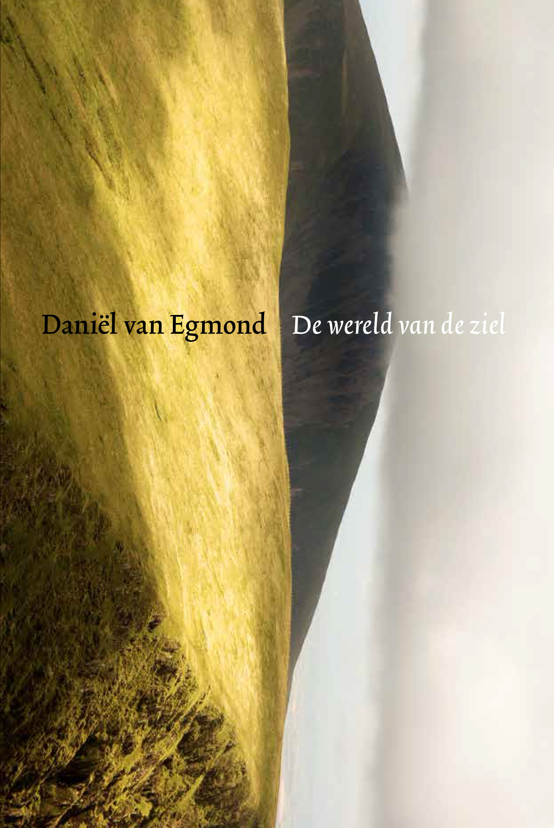 Daniël van Egmond • De wereld van de ziel