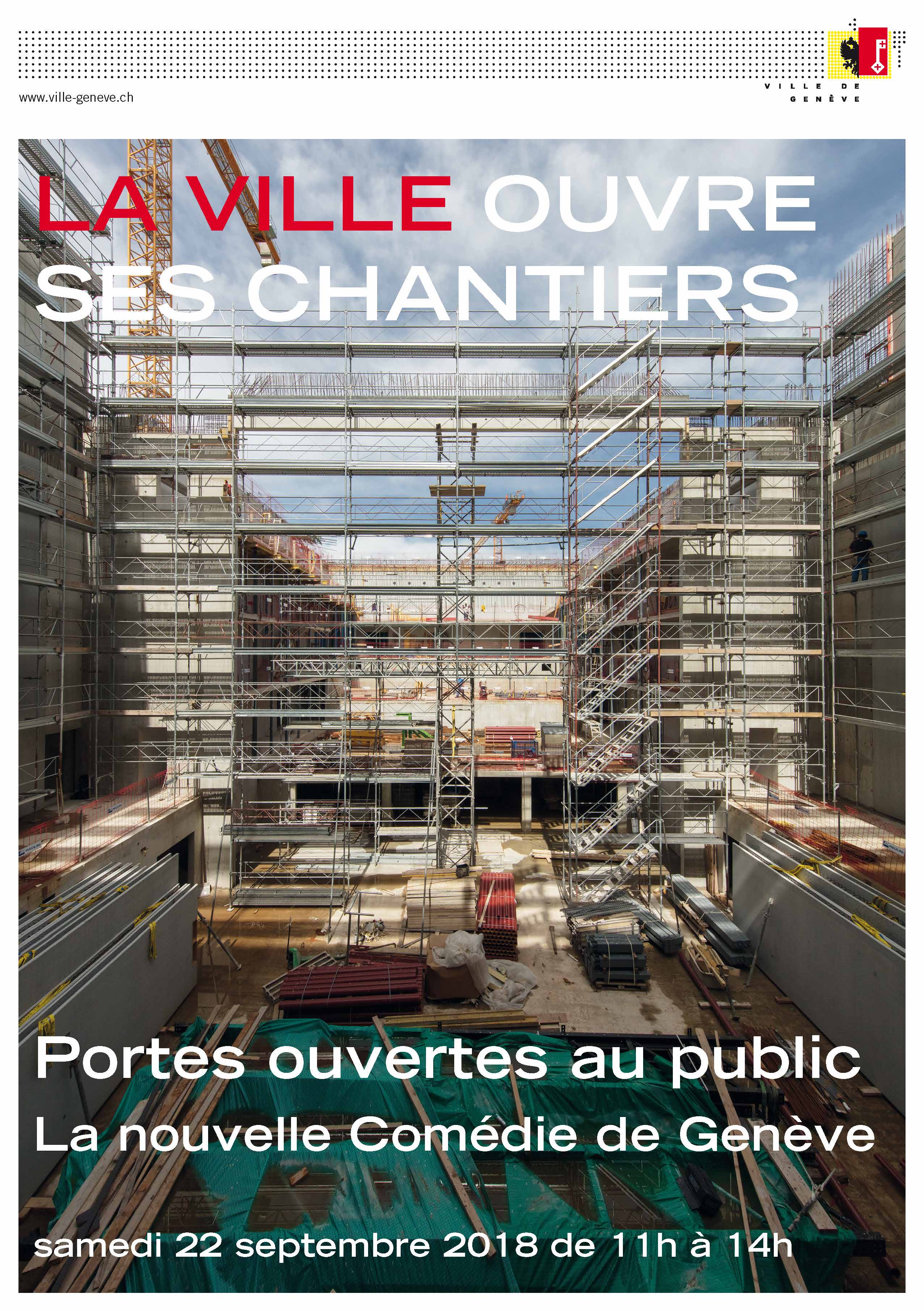 22/09/2018 - EVENEMENTLa Ville de Genève ouvre les portes du chantier du Théâtre de la Nouvelle Comédie au public. L'accès se fait par l'Avenue de Chamonix, nous vous attendons nombreux