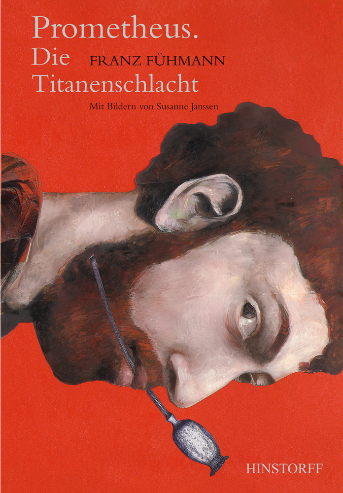 Prometheus: Die TitanenschlachtHinstorff Verlag, RostockDeustch, 2016