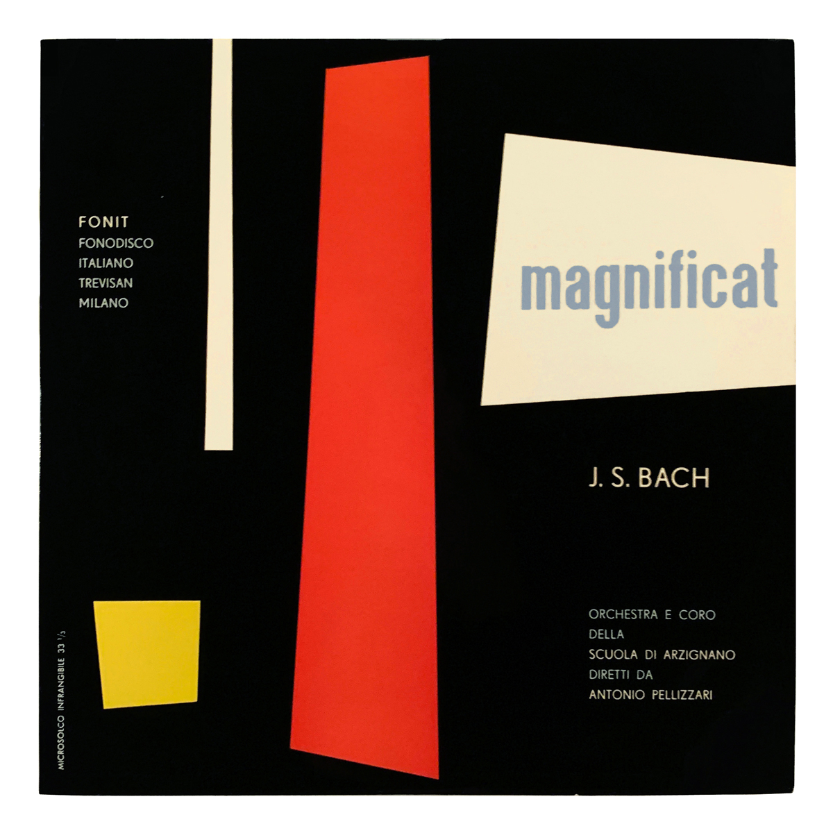 Fonit LP 2002 Johann Sebastian Bach - Magnificat in D major Orchestra e Coro della Scuola di Arzignano - Antonio Pellizzari Design: Carlo Geminiani (credited)