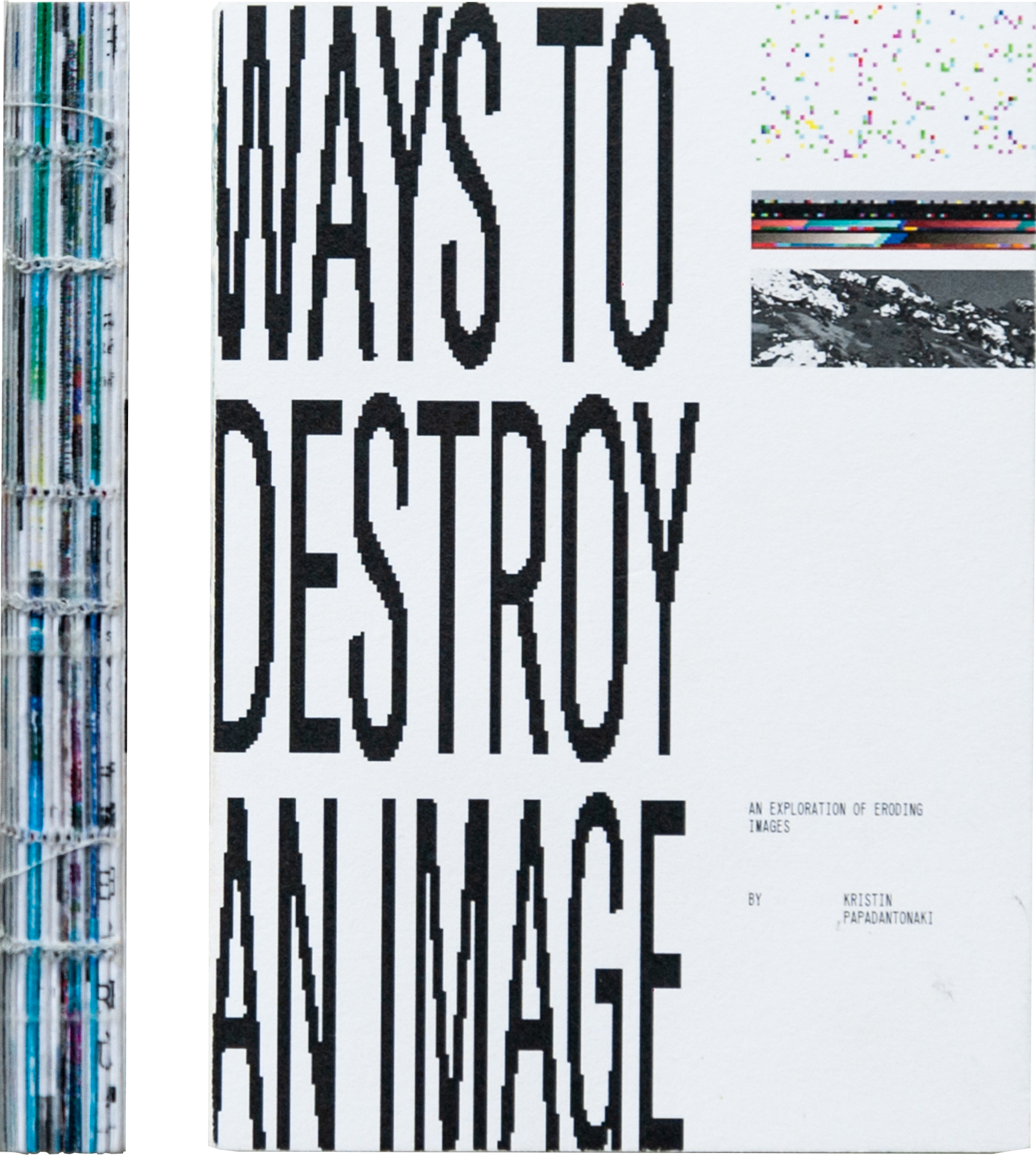 WAYS TO DESTROY AN IMAGE / ART DIRECTION, DESIGN, PHOTOGRAPHY →