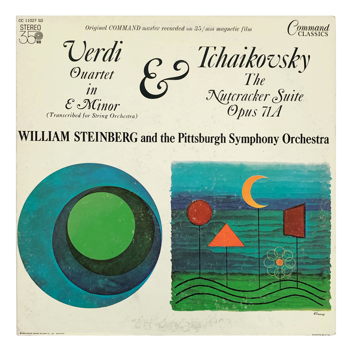 Command CC 11027 SD Giuseppe Verdi - String Quartet in E minor | Pyotr Ilyich Tchaikovsky - The Nutcracker Suite, Op.71a Pittsburgh Symphony Orchestra - William Steinberg Design: Charles E. Murphy (credited)
