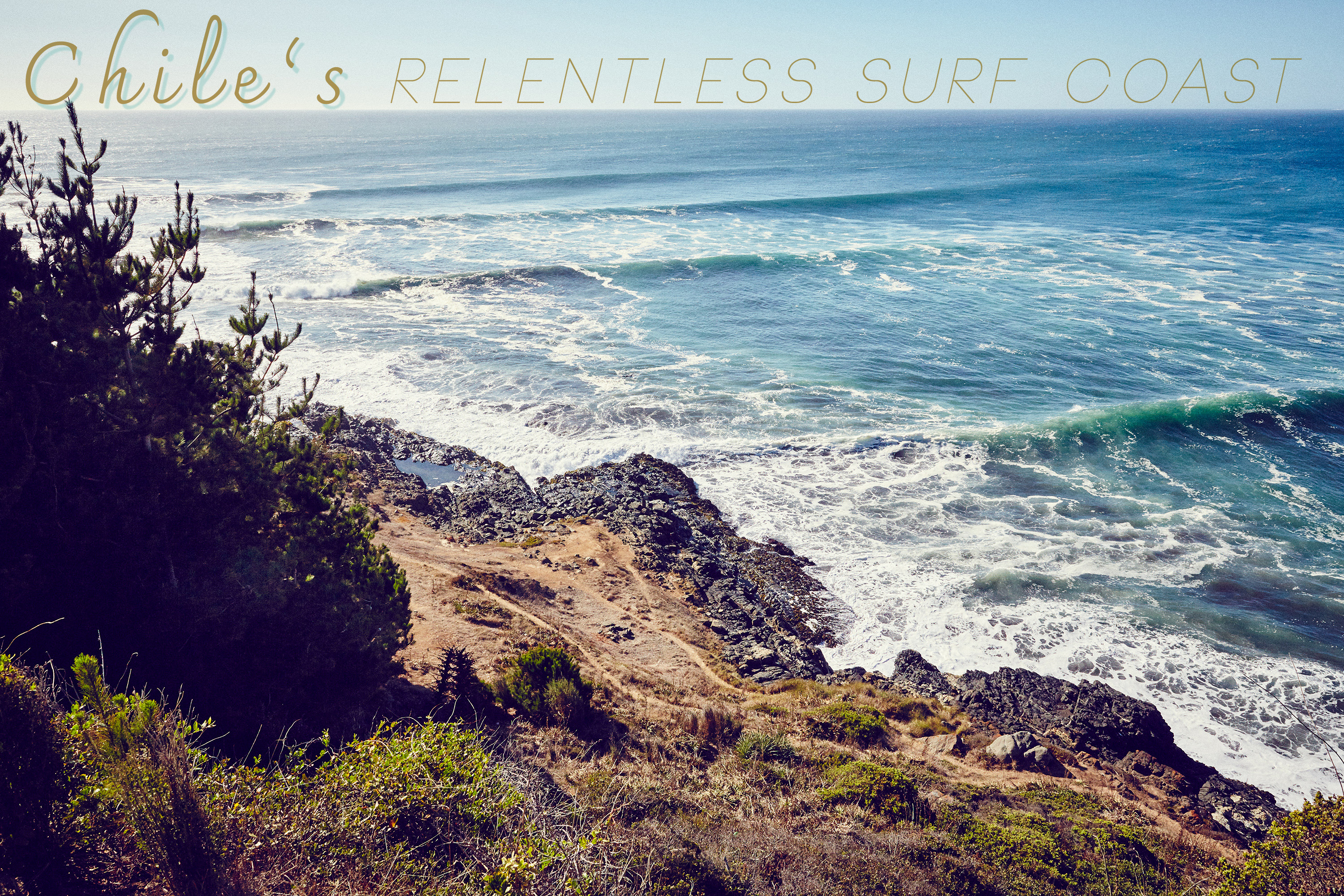 Chile's Relentless Surf Coast