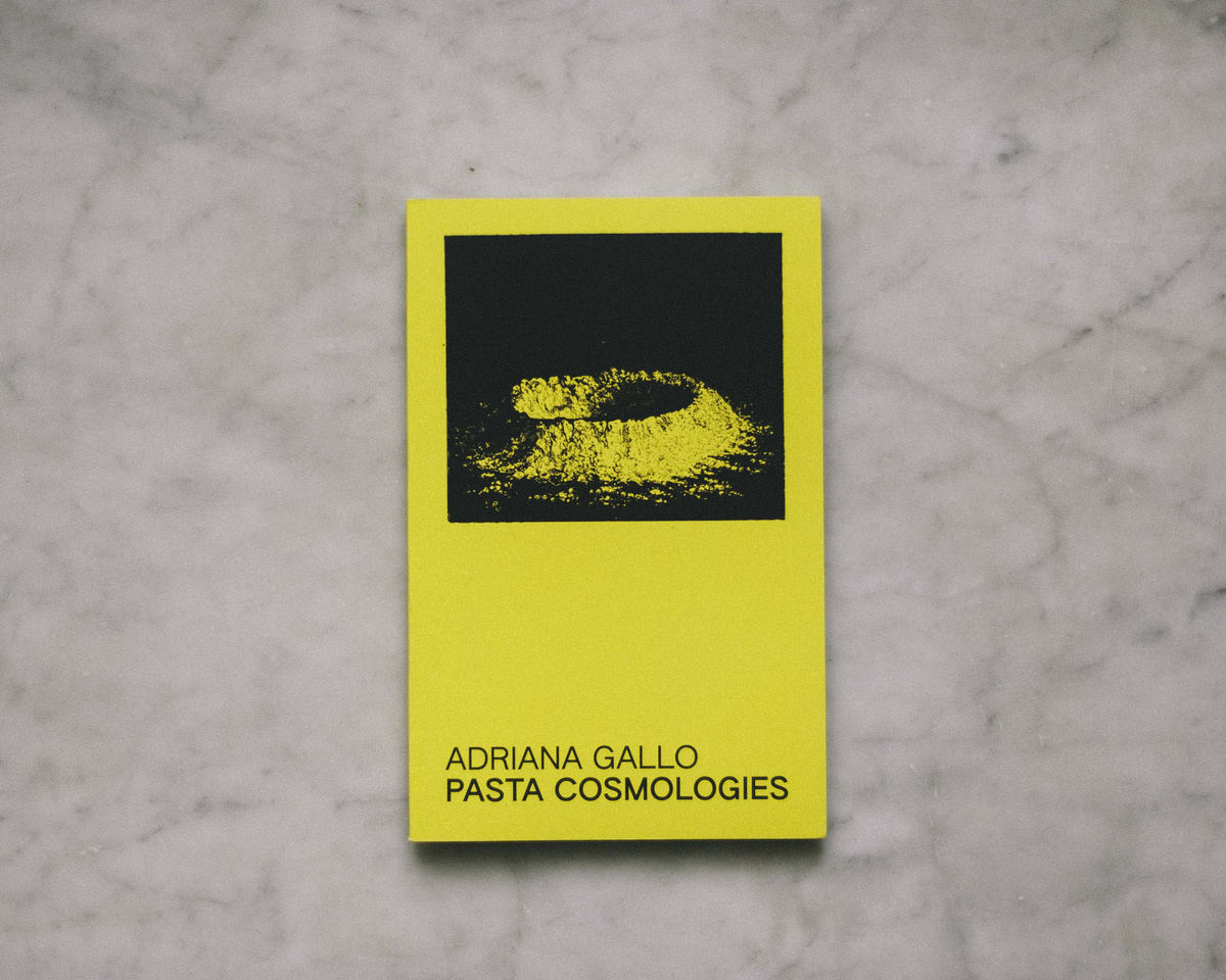 Pasta Cosmologies Book Adriana Gallo pasta-cosmologies-book-adriana-gallo