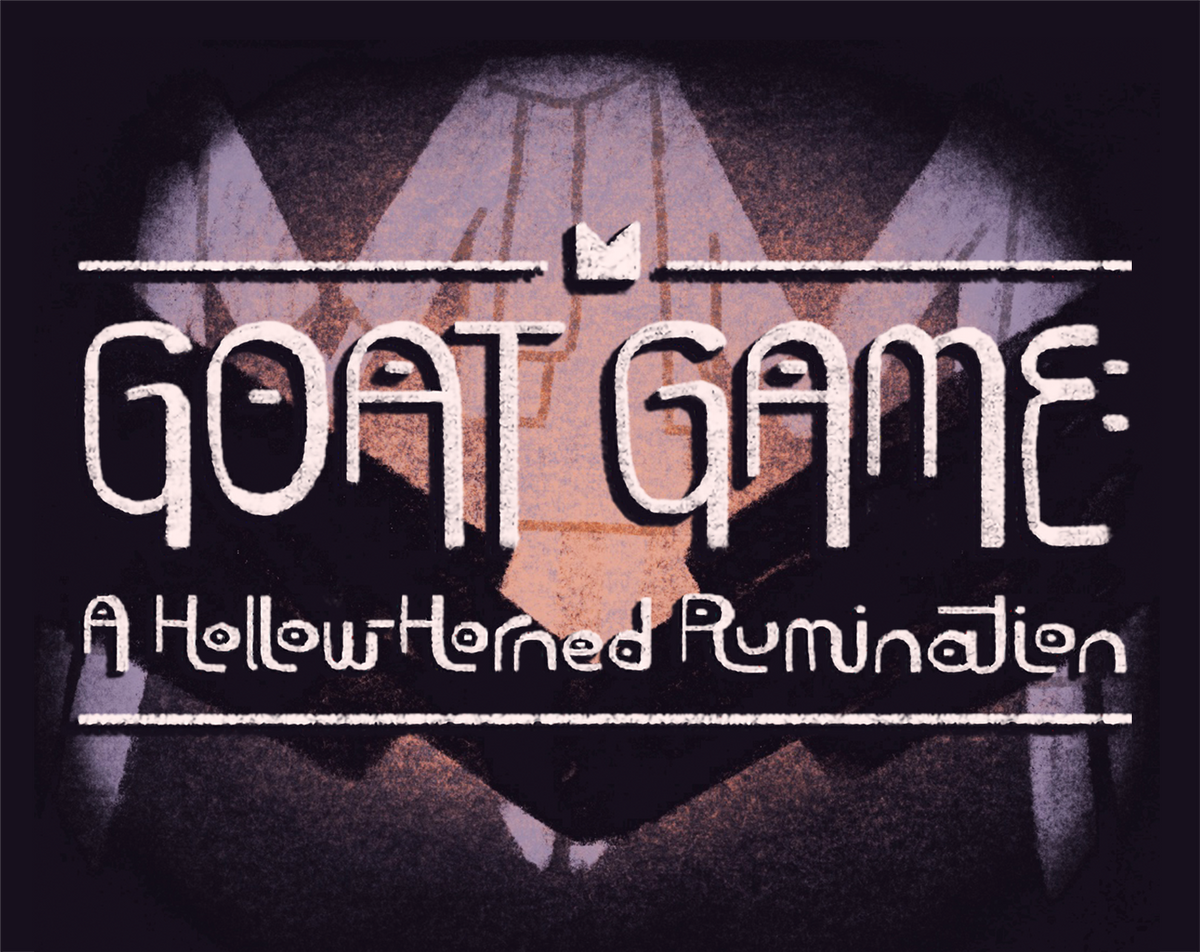 Goat Game A HollowHorned Rumination — Kathryn Li