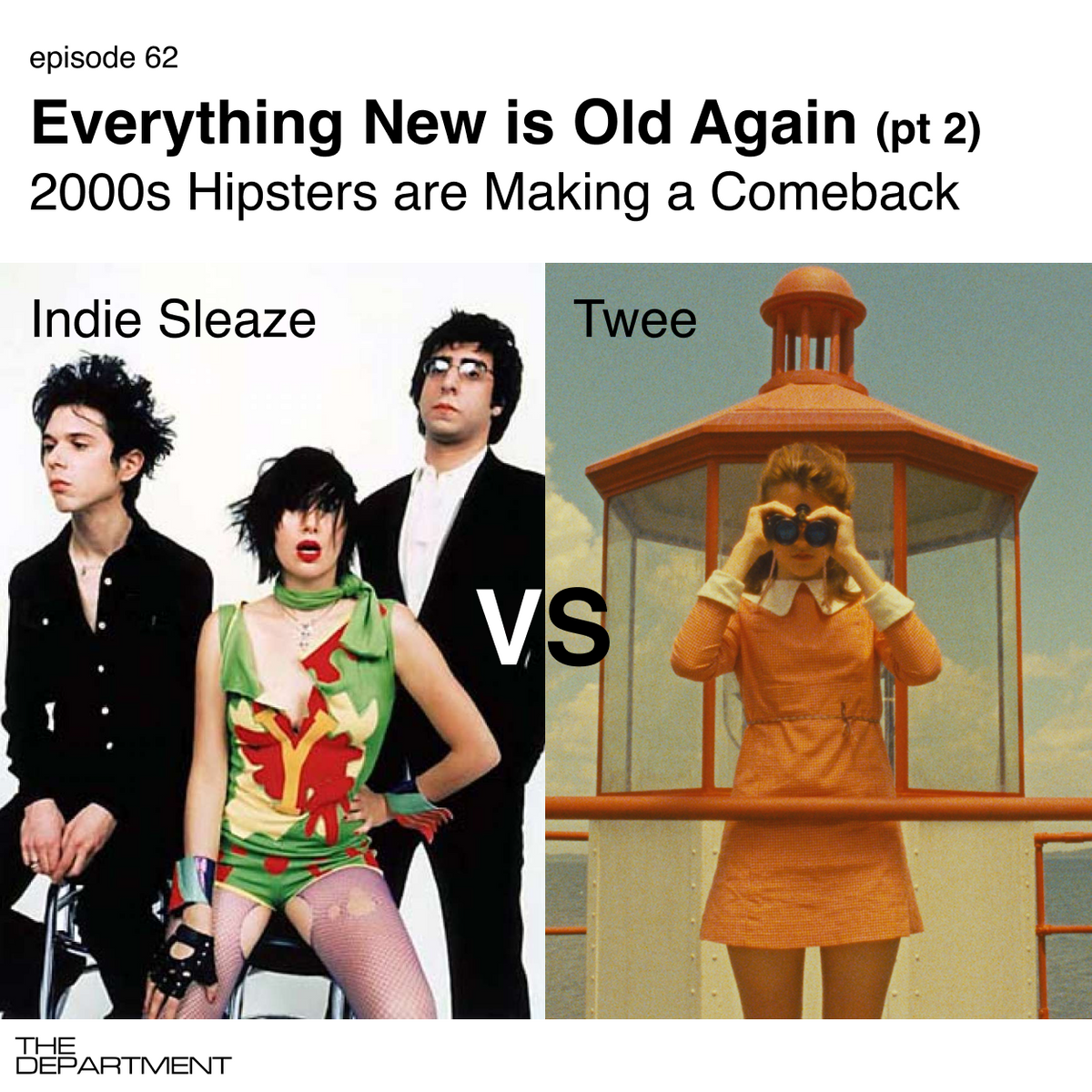 Everything New Is Old Again (part 2): 2000s Hipsters are Making a Comeback - Indie Sleaze vs. Twee - The Department Podcast: a podcast about trends and  taste.