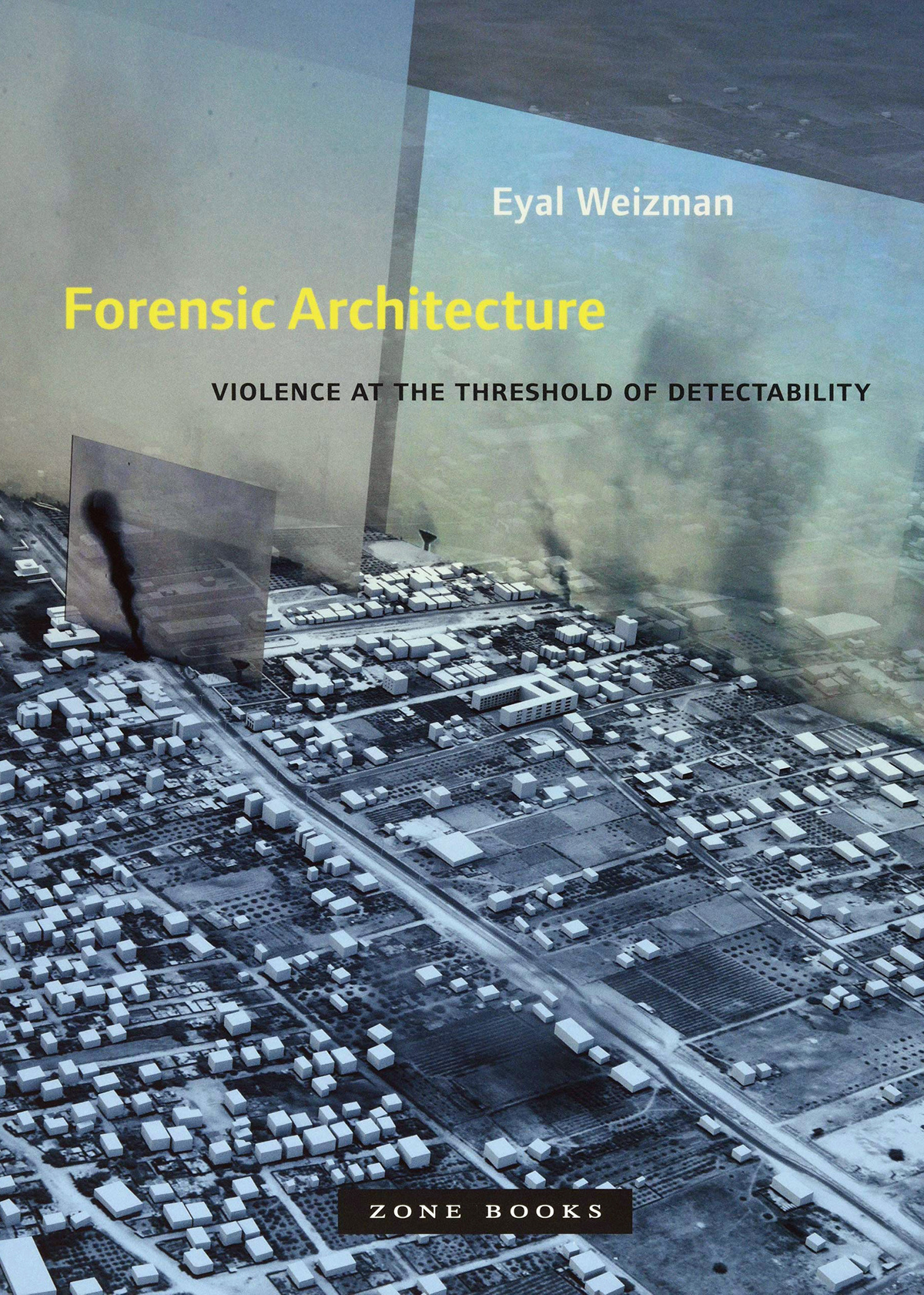 Forensic Architecture — Centre for Research Architecture