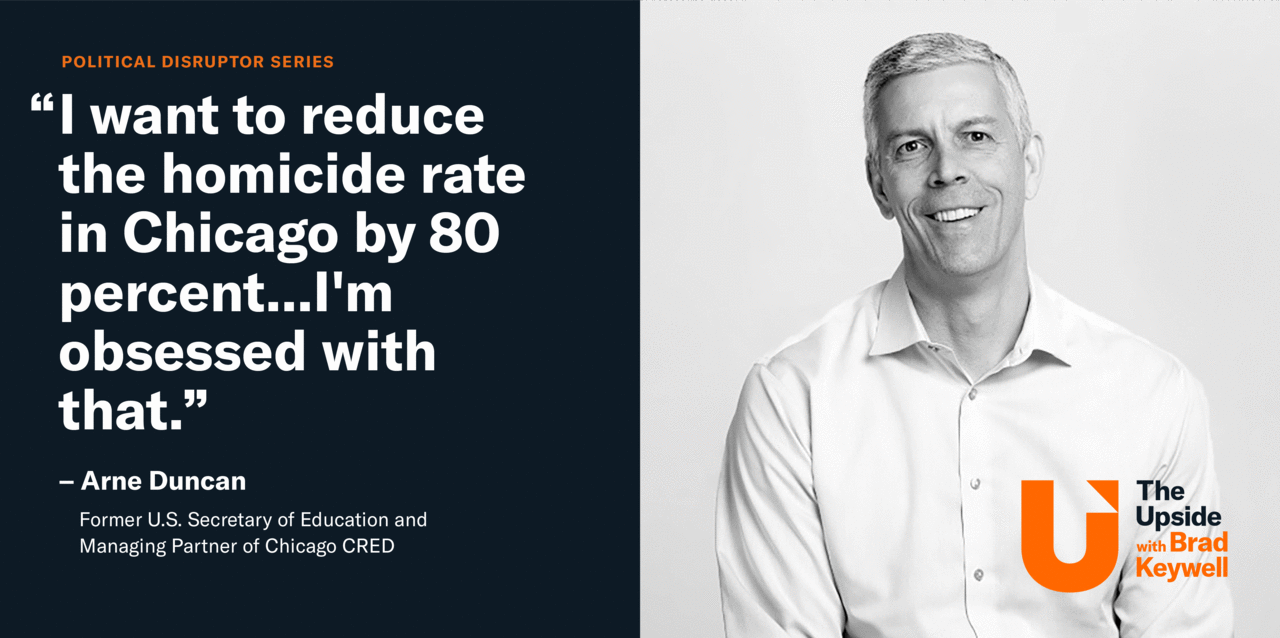 Building a Bucket List of Consequence: My Conversation with Former Secretary of Education Arne Duncan