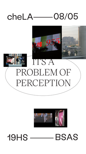 It's A Problem of Perception