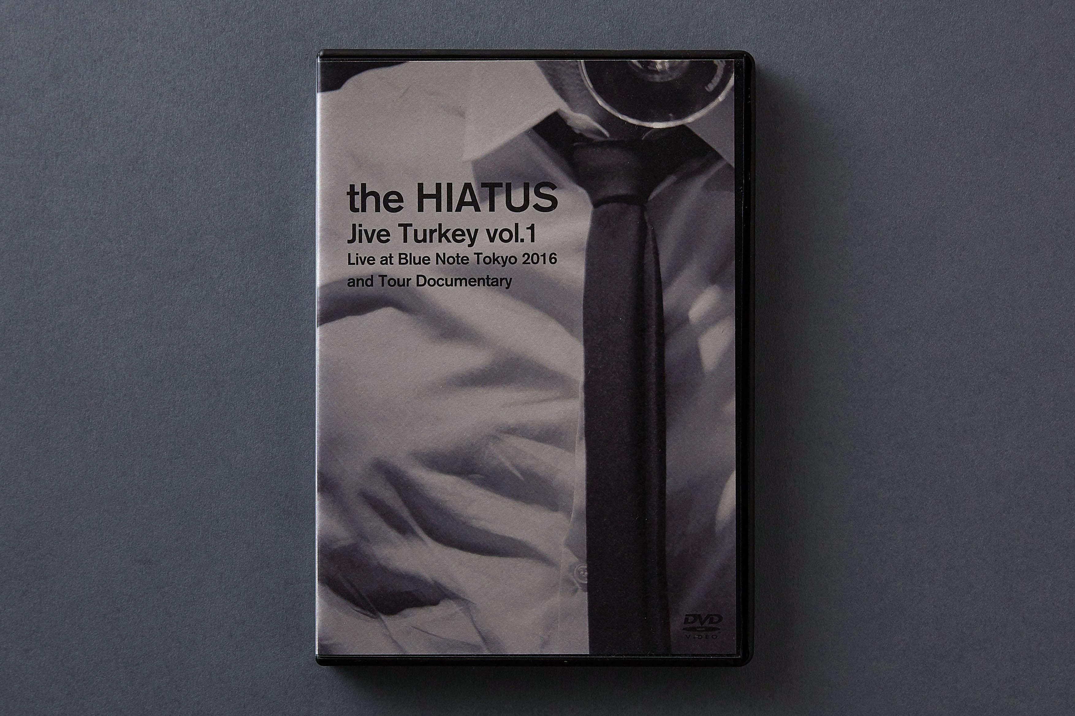 the Hiatus: Jive Turkey vol.1—Live at Blue Note Tokyo 2016 and