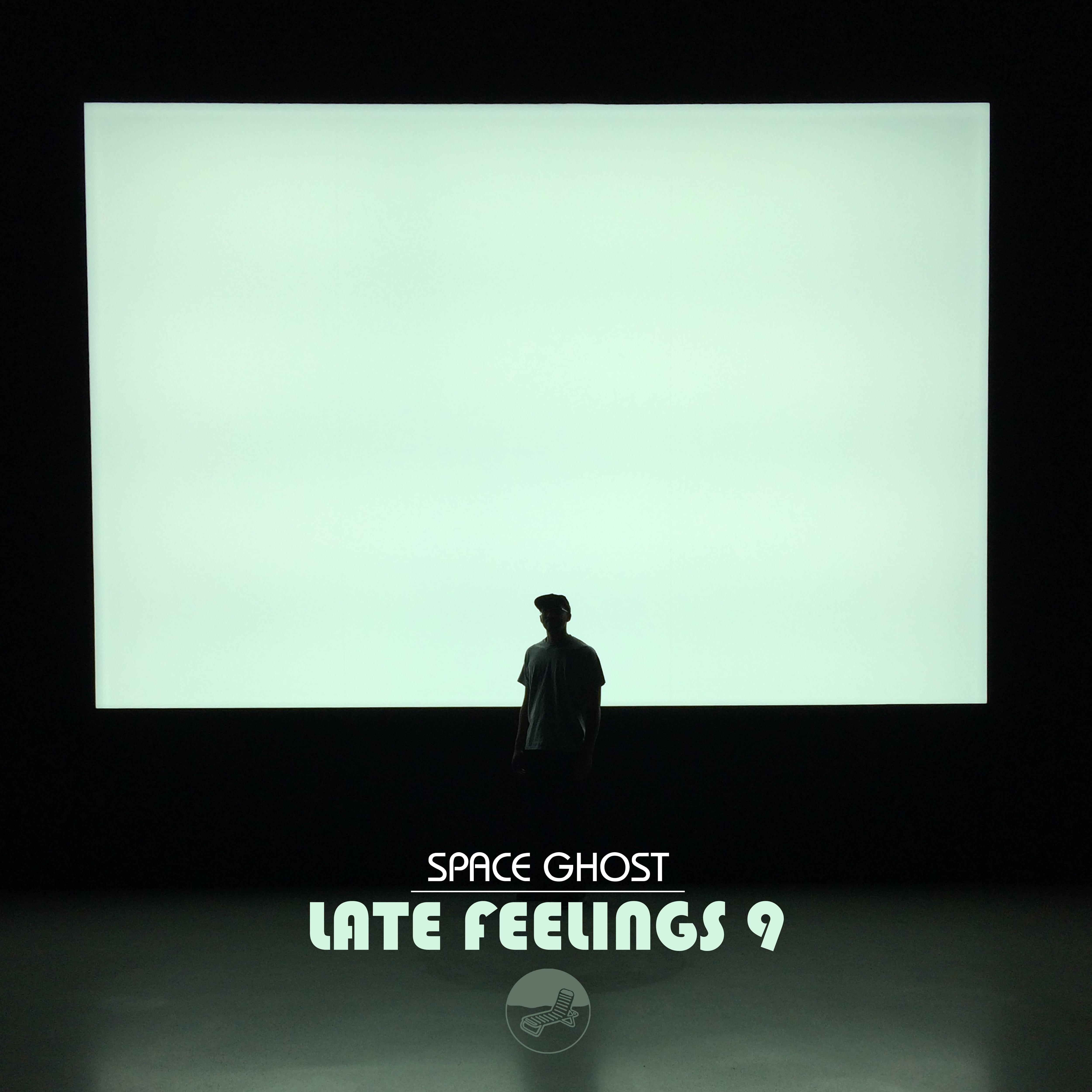 LF 9 - Late Feelings