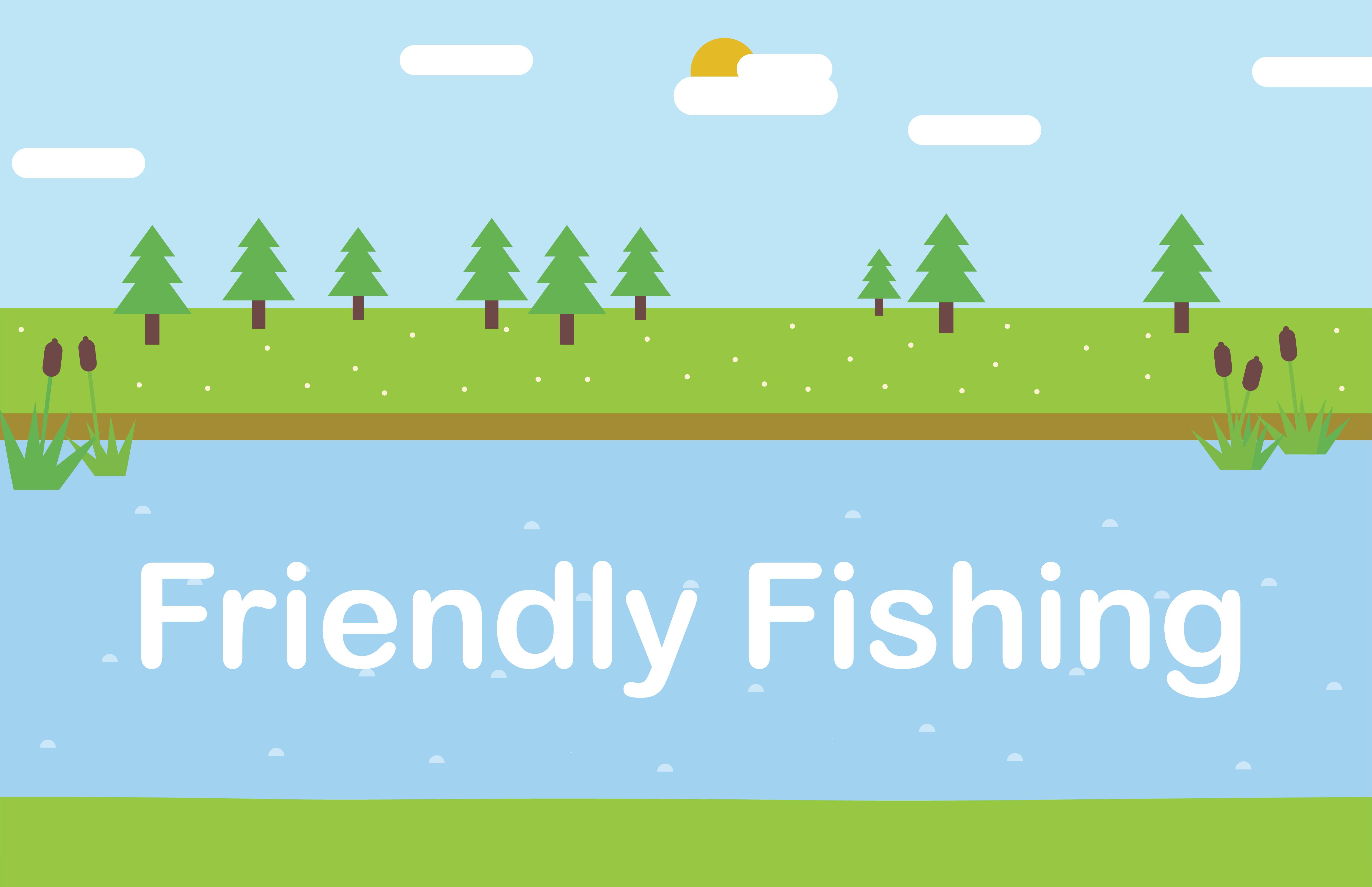 Friendly Fishing - jhrogers