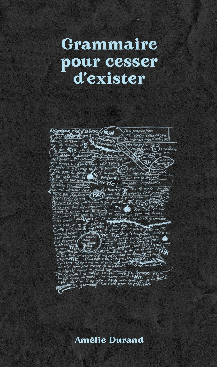 Grammaire pour cesser d'exister by Amélie Durand