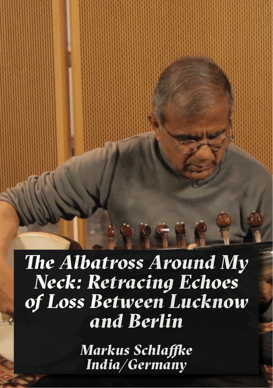 The Albatross Around My Neck Retracing Echoes Of Loss Between Lucknow And Berlin Norient Film Festival Lausanne